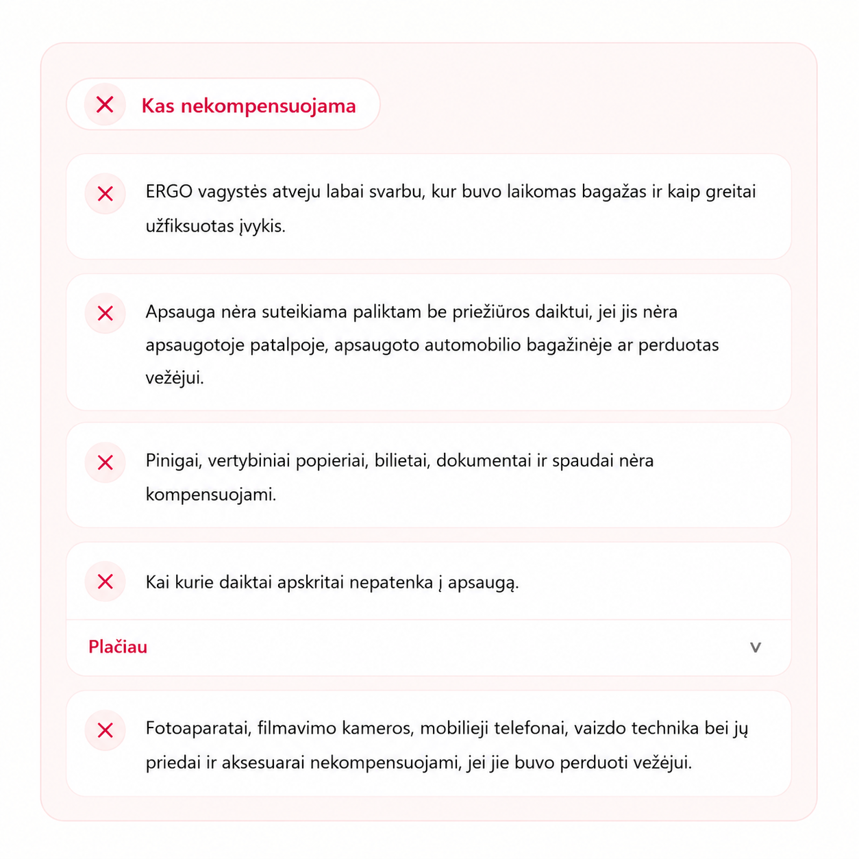 Išimtys ir kas nekompensuojama